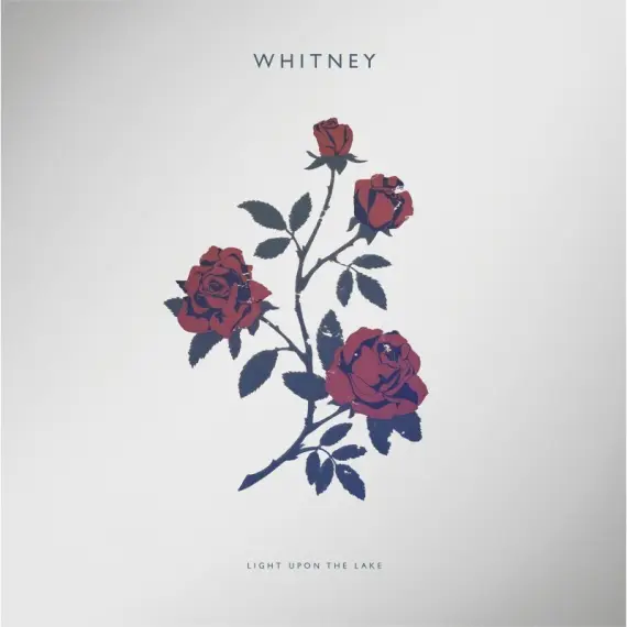 Whitney - Light Upon The Lake LP