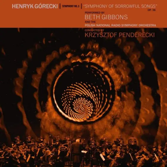 Górecki Henryk - Beth Gibbons, PNRSO, Krzysztof Penderecki - Symphony No. 3 (Symphony Of Sorrowful Songs) Op. 36 (LP)