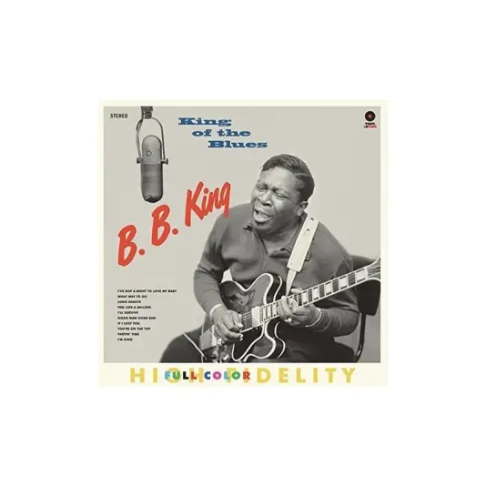 King B. B. - King Of The Blues LP