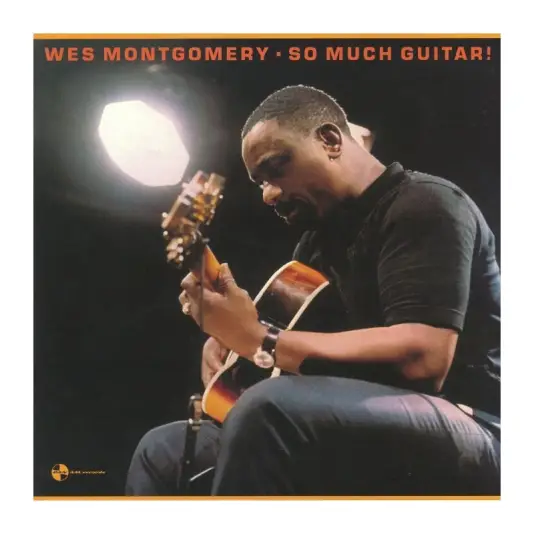 Montgomery Wes - So Much Guitar! LP