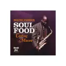 Maceo Parker  ‎– Soul Food: Cooking With Maceo LP