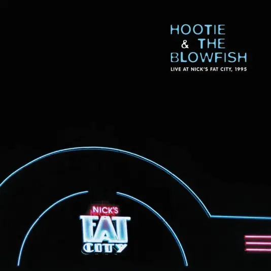 Hootie & The Blowfish - Live At Nick's Fat City 1995 2LP RSD