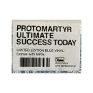 Protomartyr  ‎– Ultimate Success Today