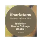 The Charlatans  ‎– Between 10th And 11th / Isolation 12.2.91