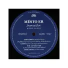 Michal Prokop, Framus 5 – Město Er