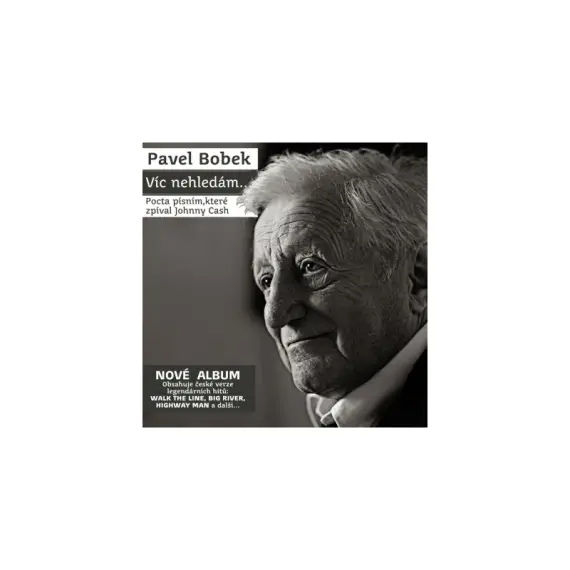 Bobek Pavel - Víc nehledám ...
