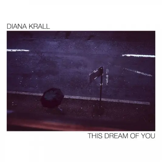 Krall Diana - This dream of you