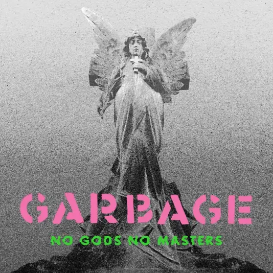 Garbage - No goods no masters
