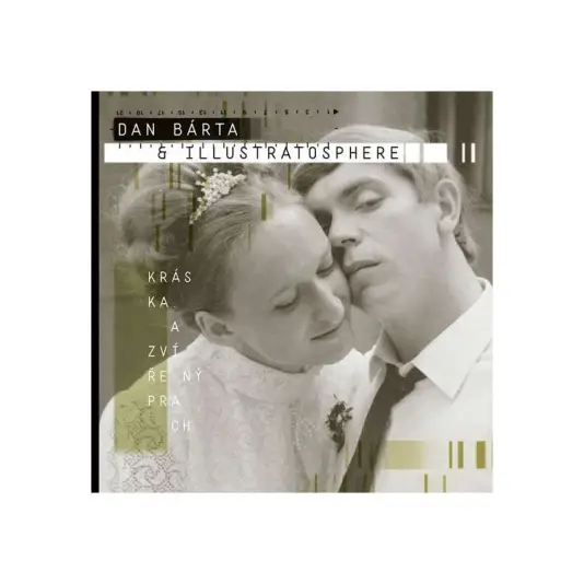Dan Bárta a Illustratosphere - Kráska a Zvířený prach