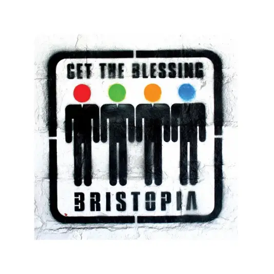 Get the blessing - Bristopia