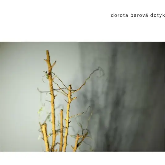 Bárová Dorota - Dotyk
