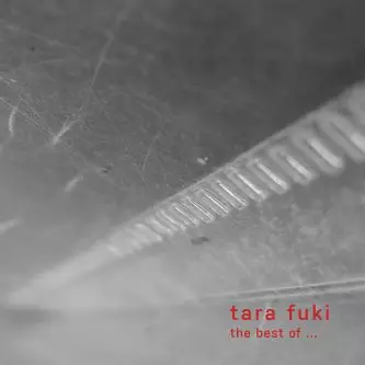Tara Fuki - The best of...