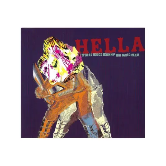 Hella - Total bugs bunny oh wild bass