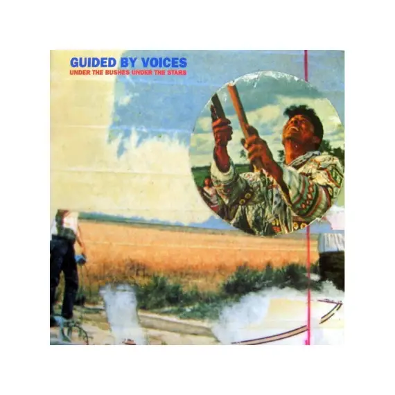 Guided by voices - Under the bushes under the stars