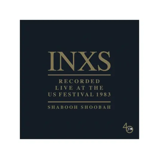 INXS - Shabooh Shoobah recorded live at the us festival 83