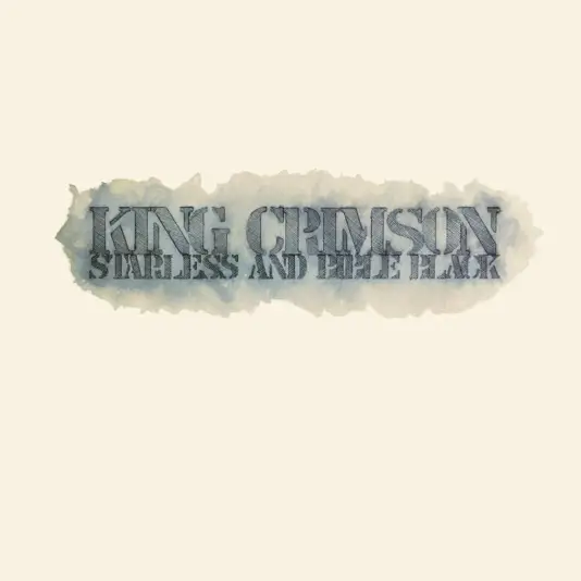 King Crimson - Starless and bible black