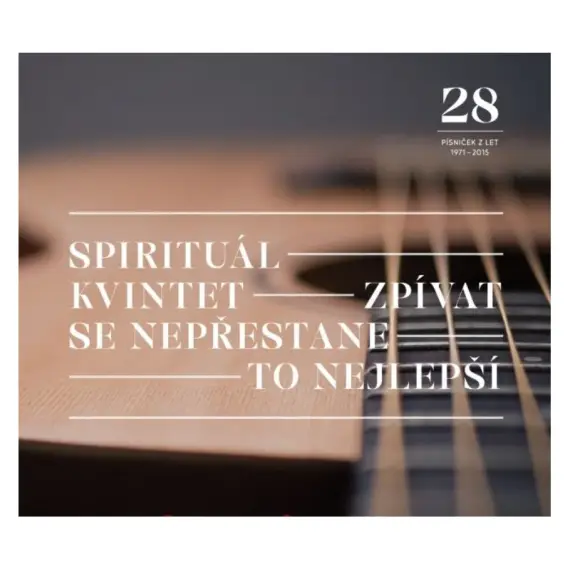 Spirituál Kvintet - Zpívat se nepřestane
