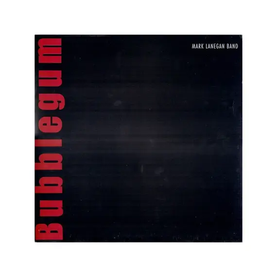 Mark Lanegan Band - Bubblegum