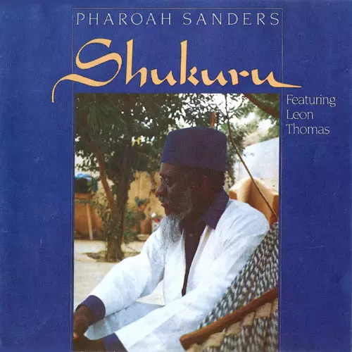Pharoah Sanders - Shukuru (LTD, Analogue audiophile LP)