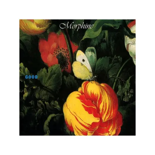 Morphine - Good