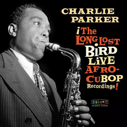 Charlie Parker - The LongLostBird live Afro-CuBop (RSDay 23, LTD, 180g)
