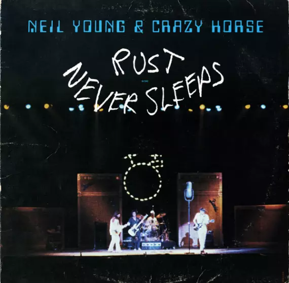 Neil Young and Crazy horse - Rust never sleeps