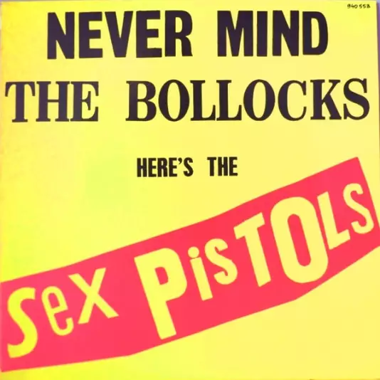 Sex Pistols - Never mind the bollocks (the only studio album of punk rock legend, 1977)