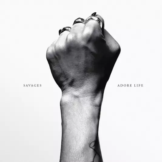 Savages - Adore life