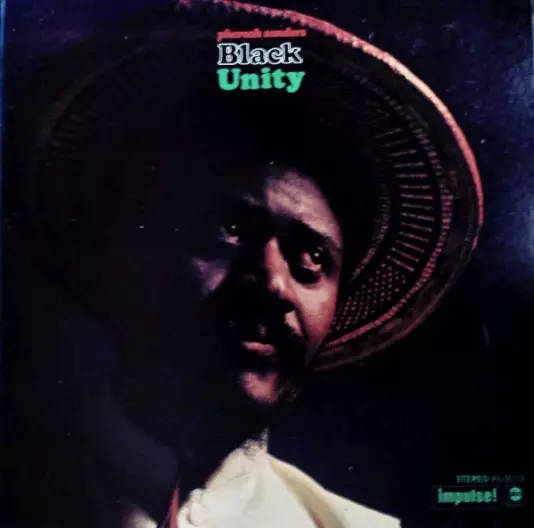 Pharoah Sanders - Black Unity (180g, audiophile quality)