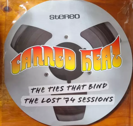 Canned Heat - The ties that bind - The lost 74 sessions