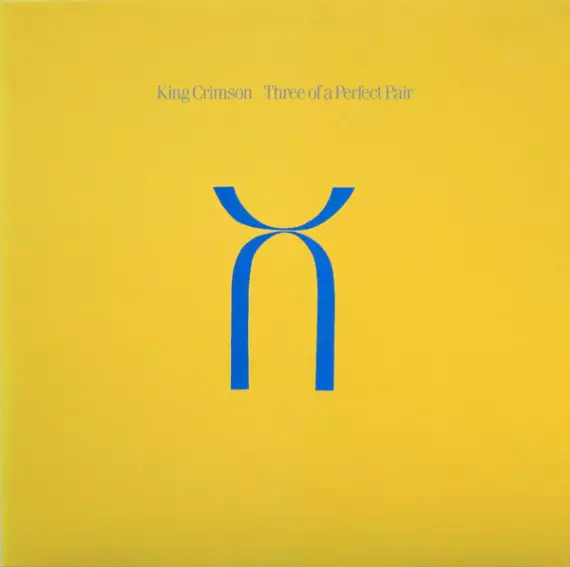 King Crimson - Three of a perfect pair (200g, newly cut from masters by R.Fripp)