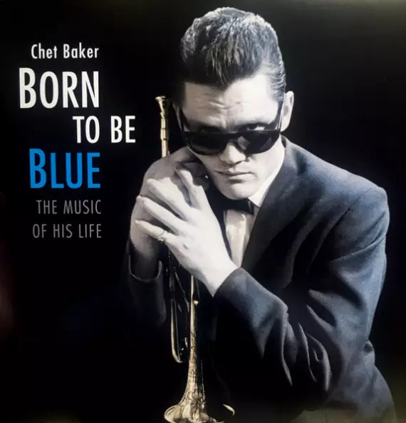 Chet Baker - Born to be blue (LTD, 180g)