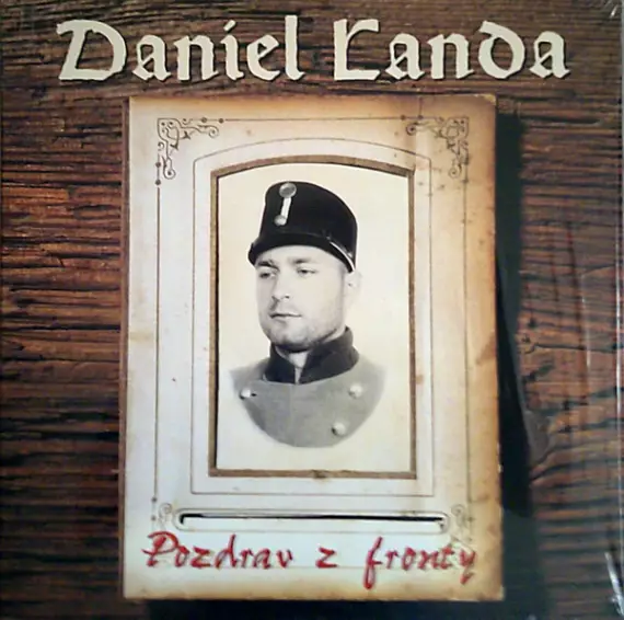 Daniel Landa - Pozdrav z fronty