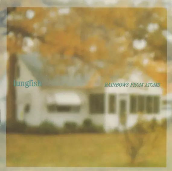 Lungfish - Rainbows from atoms