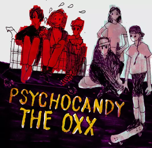 Psychocandy/The OXX - SPLIT