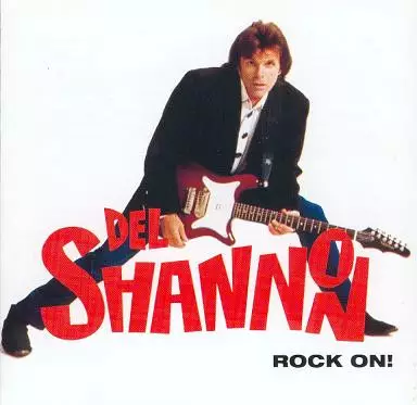 Del Shannon - ROck on!