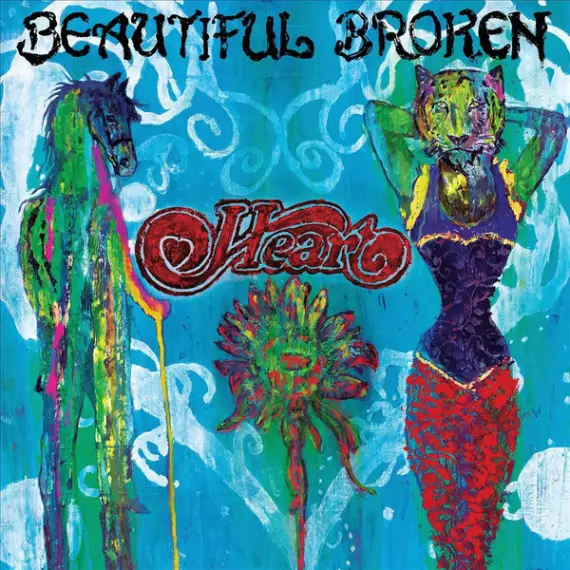 Heart - Beautiful broken