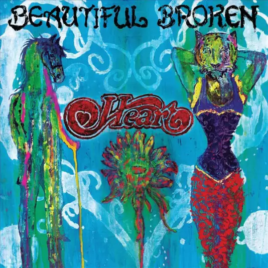 Heart - Beautiful broken
