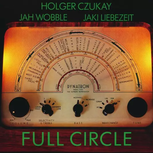 Holger Czukay - Full Circle (Jah Wobble, Jaki Liebezeit)