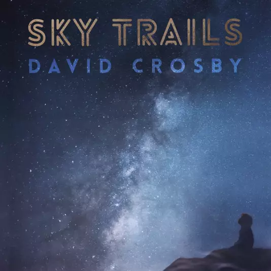 David Crosby - Sky Trails (2 LP)