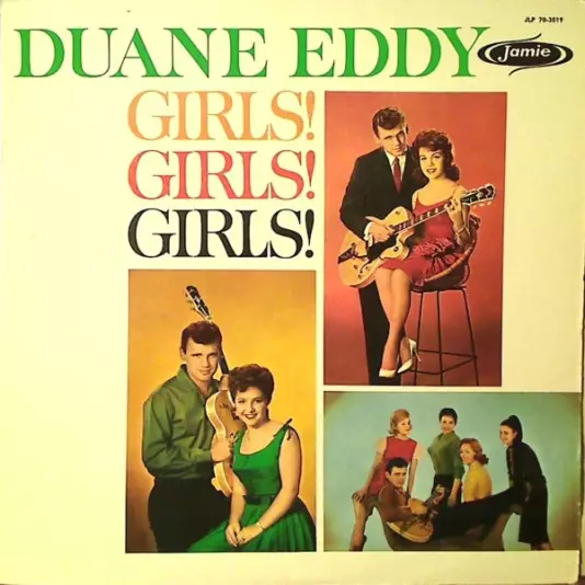 Duane Eddy - Girls!Girls! Girls!
