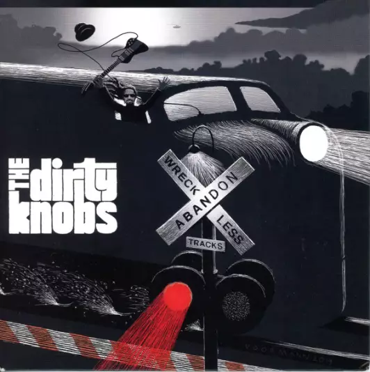 The Dirty knobs - Wreckless abandon