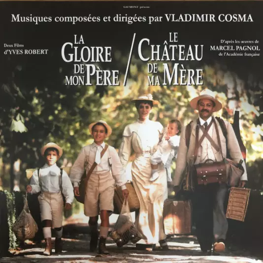 OST - La Gloire de mon pere/Le chateau de ma mere (V.Cosma)