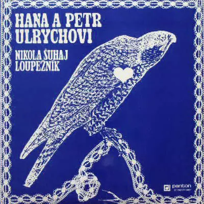 Hana a Petr Ulrychovi (a sbor) - Nikola Šuhaj loupežník 
