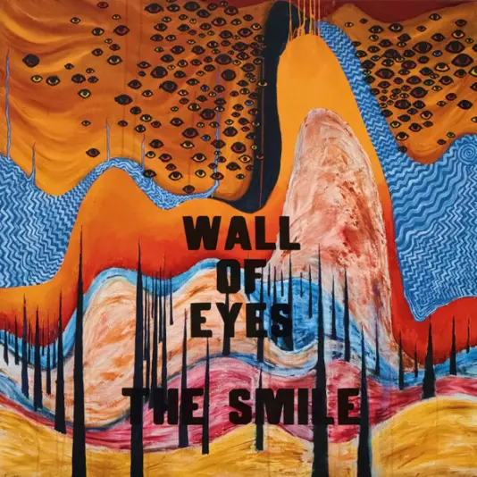 The Smile - Wall of eyes
