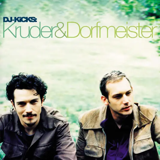Dj Kicks - Kruder and Dorfmeister