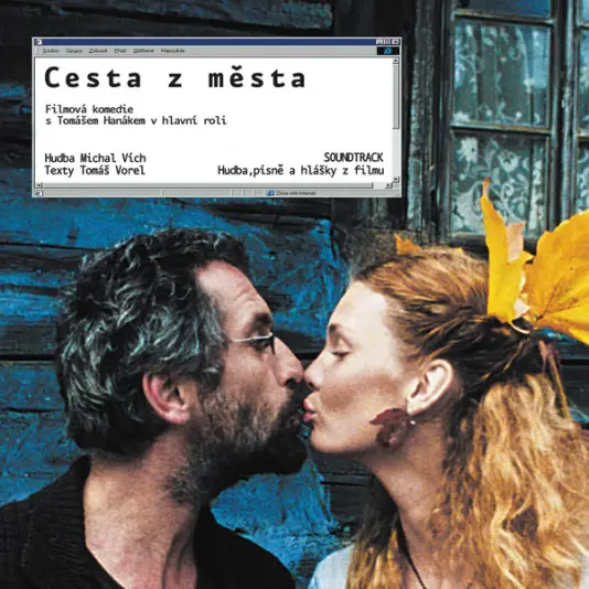 OST - Cesta z Města (Soundtrack, T.Vorel, hudba Michal Vích)