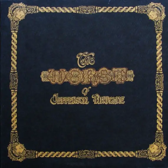 Jefferson Airplane - The Worst of Jefferson Airplane