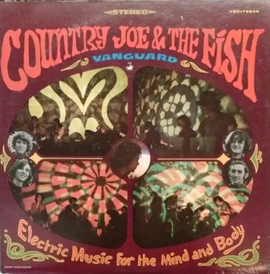Country Joe and The Fish - Electric music for the mind and body (Debut LP)