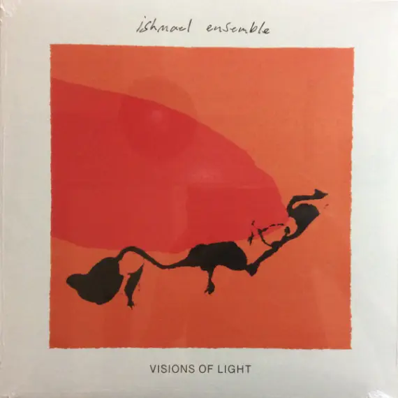 Ishmael Ensemble - Visions of light